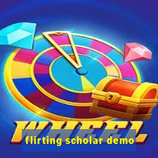 flirting scholar demo